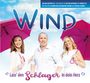 Wind: Lass den Schlager in dein Herz (Deluxe-Edition), CD,CD