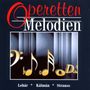 : Operetten Melodien, CD