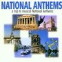 : National Anthems: A Trip To Musical National Anthems, CD