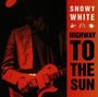 Snowy White: Highway To The Sun, CD