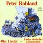 Peter Rohland: 48er Lieder - Lieder deutscher Demokraten, CD