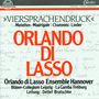 Orlando di Lasso (Lassus): Chansons,Madrigale,Lieder,Motetten - "Viersprachendruck", CD