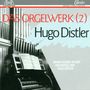 Hugo Distler: Orgelwerke Vol.2, CD