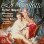 Pierre Hugard: La Toilette-Suiten Nr.1-4, CD