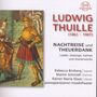 Ludwig Thuille: Lieder & Gesänge aus dem Nachlass, CD,CD