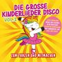 : Die grosse Kinderlieder Disco Vol. 2, CD,CD