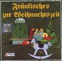 : Fränkisches zur Weihnachtszeit, CD
