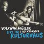 Volkwin Müller & Uli Kringler: Live im Kulturhaus, CD