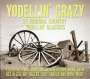 Various Artists: Yodellin' Crazy, CD