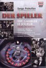 Serge Prokofieff: Der Spieler op.24 (Opernfilm nach Dostojewsky), DVD