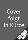 Auf grauem Hintergrund steht in weißer Schrift: "Cover folgt in Kürze". Unten rechts diagonal "VORAB-COVER".