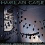 Harlan Cage: Double Medication Tuesd, CD