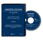 Felix Mendelssohn Bartholdy: Wie der Hirsch schreit MWV A 15 (1837) (Übe-CD), CD
