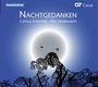 : Calmus Ensemble - Nachtgedanken, CD