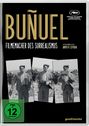 Javier Espada: Buñuel - Filmemacher des Surrealismus (OmU), DVD