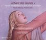 : Cantus Juvenum Karlsruhe - Chant des Jeunes, CD