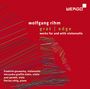 Wolfgang Rihm: Kammermusik mit Cello "grat/edge", CD