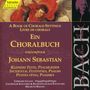 Johann Sebastian Bach: Die vollständige Bach-Edition Vol.82 (Ein Choralbuch - Kleinere Feste), CD