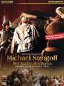 Jean-Pierre Decout: Michael Strogoff - Der Kurier des Zaren, DVD,DVD