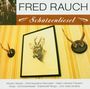 Fred Rauch: Schützenliesel, CD