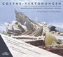 : Freiburger Bachchor - Goethe-Vertonungen, CD