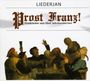 Liederjan: Prost Franz - Trinklieder aus fünf Jahrhunderten, CD