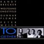 Randy Brecker & Wolfgang Engstfeld: Together, CD