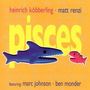 Heinrich Köbberling: Pisces, CD