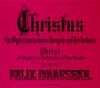 Felix Draeseke: Christus (Mysterium), CD,CD,CD,CD,CD