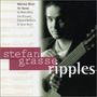 Stefan Grasse: Ripples: Minimal Music For Guitar, CD