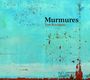 Tom Bourgeois: Murmures / Rumeurs, CD,CD