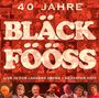 Bläck Fööss: 40 Jahre Bläck Fööss: Live in der Lanxess Arena 2010, CD,CD