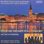 : Pfeiffer-Trompeten-Consort - Der lieben Sonne Licht und Pracht, CD