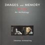 Johannes Schmölling: Images And Memory 1986 - 2006: An Anthology, CD,CD