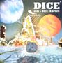 Dice: 2001 - Dice In Space, CD
