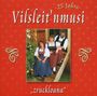 Vilsleit'nmusi: Zruckloana - 25 Jahre, CD