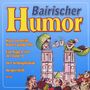 : Bairischer Humor, CD