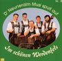 D'Neuneralm Musi: Im schönen Werdenfels, CD