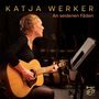 Katja Werker: An seidenen Fäden (Hybrid-SACD) (Mediabook), SACD