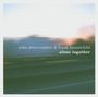 John Abercrombie & Frank Haunschild: Alone Together, CD