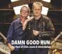 Steve Baker & Chris Jones: Damn Good Run, CD