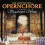 : Die Schönsten Opernchör, CD,CD