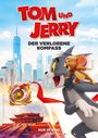 "Tom und Jerry: Der verlorene Kompass. Nur im Kino." Illustration mit Tom und Jerry in einer Stadtlandschaft.