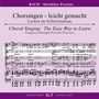 : Chorsingen leicht gemacht - Johann Sebastian Bach: Matthäus-Passion BWV 244 (Alt), CD,CD