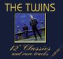 The Twins (D): 12" Classics And Rare Tracks, CD,CD