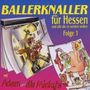 Adam & Die Mickys: Ballerknaller für Hessen Folge 1, CD