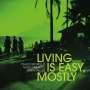 Paulo Morello, Mulo Francel & Sven Faller: Living Is Easy, Mostly, CD
