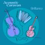 Acoustic Caravan: Brillante, CD