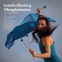 Text: "Izabella Effenberg Vibraphonissimo, instrumental small talks, with Bugge Wesseltoft, Jan Lundgren, Nicole Johänntgen."  
Eine Frau in blauem Kleid schwingt Tuch und Schlegel.