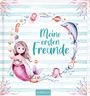 : Meine ersten Freunde - Meerjungfrauen (Aquarell-Optik), Buch